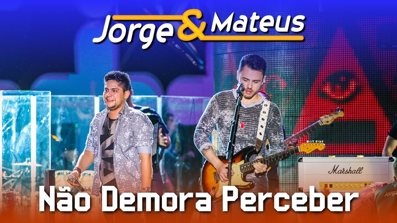 Jorge & Mateus – Não Demora Perceber – [DVD Ao Vivo em Jurerê] – (Clipe Oficial)