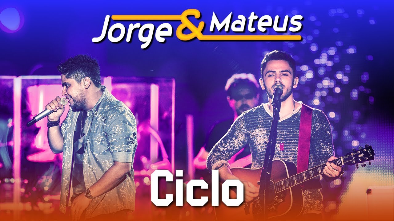 Jorge & Mateus – Ciclo – [DVD Ao Vivo em Jurerê] – (Clipe Oficial)