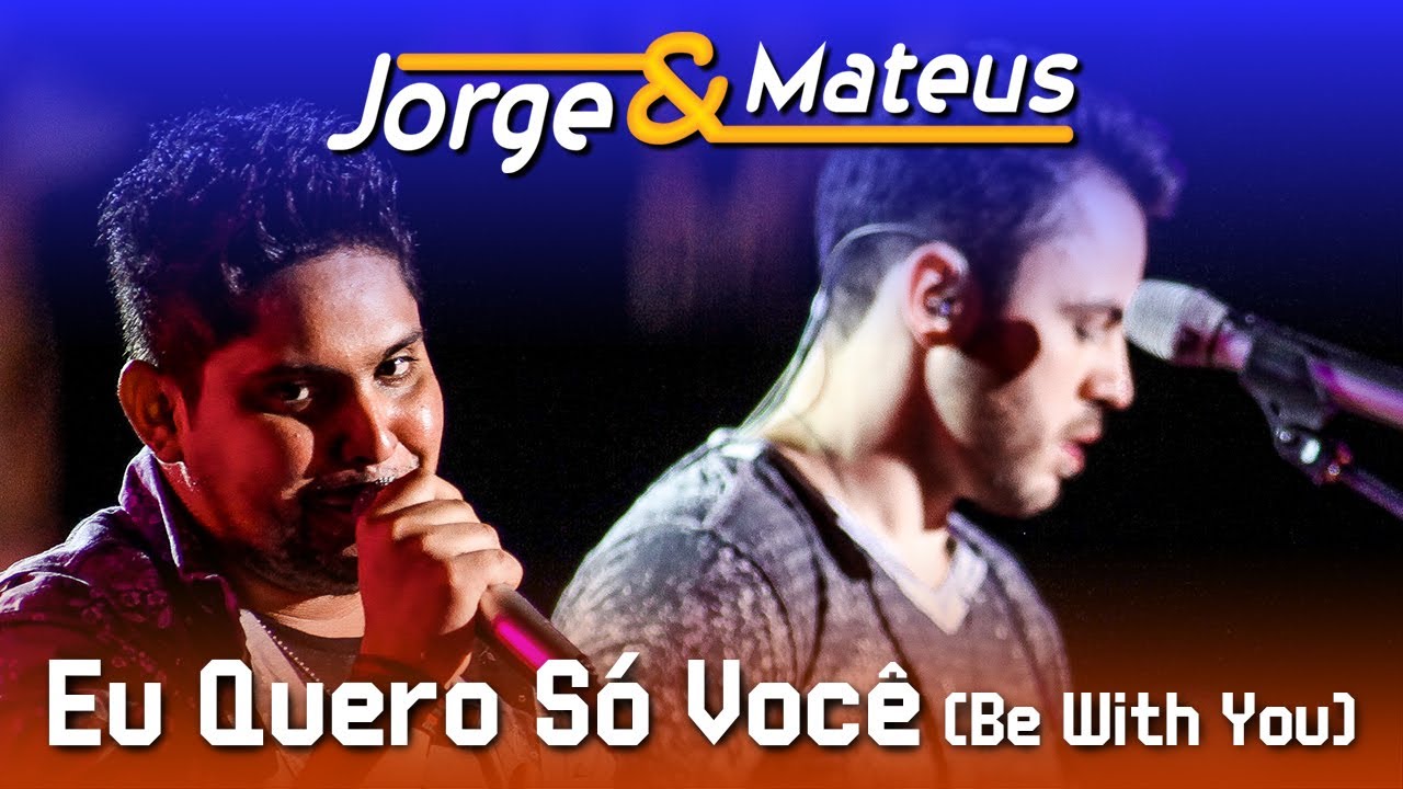 Jorge & Mateus – Eu Quero Só Você – [DVD Ao Vivo em Jurerê] – (Clipe Oficial)