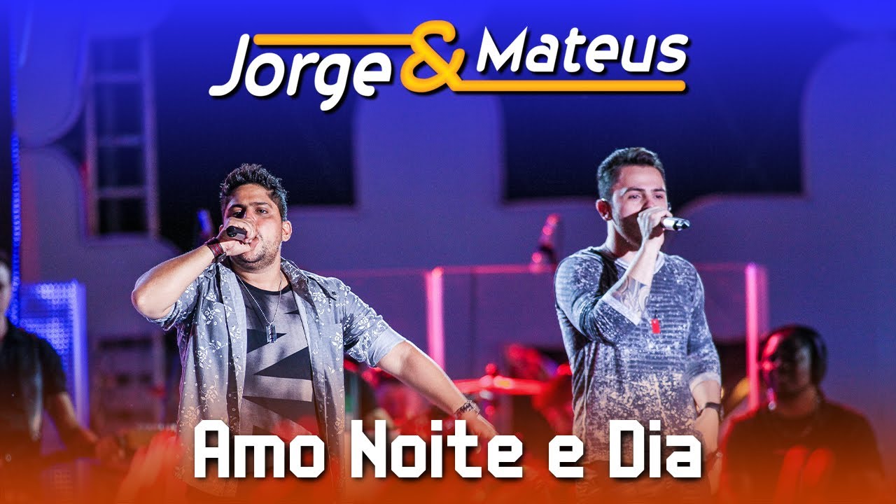 Jorge & Mateus – Amo Noite e Dia  – [DVD Ao Vivo em Jurerê] – (Clipe Oficial)