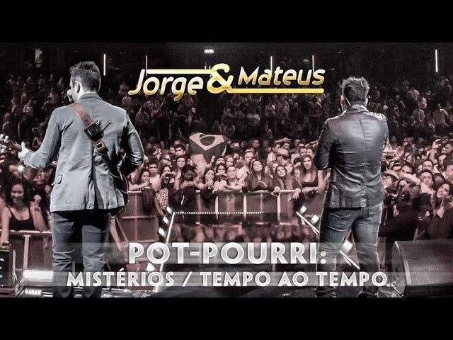 Jorge & Mateus – Mistérios Tempo Ao Tempo – [Novo DVD Live in London] – (Clipe Oficial)