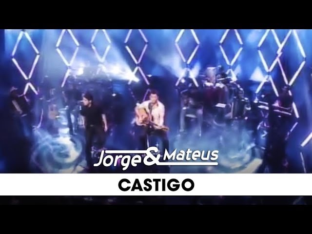 Jorge & Mateus – Castigo – [DVD Ao Vivo Em Goiânia] – (Clipe Oficial)