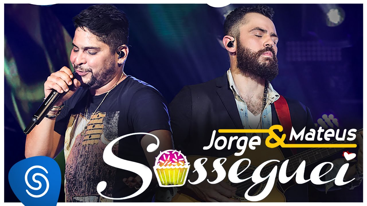 Jorge & Mateus – Sosseguei (Como Sempre Feito Nunca) [Vídeo Oficial]