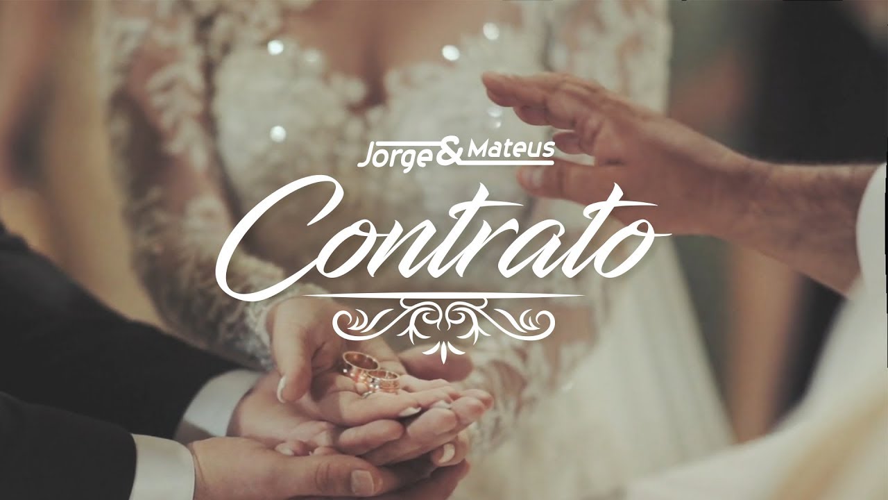 Jorge & Mateus – Contrato (Lyric Vídeo Oficial)