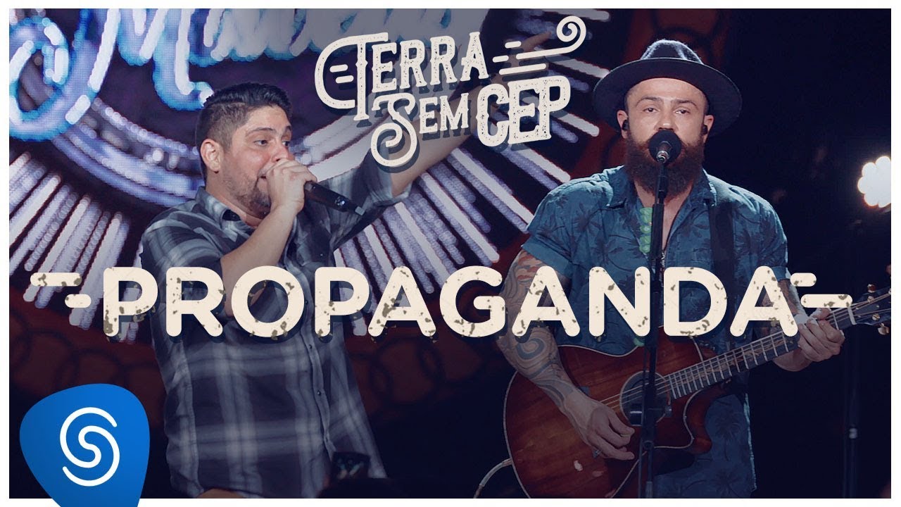 Jorge & Mateus – Propaganda [Terra Sem CEP] (Vídeo Oficial)
